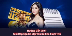 Hướng dẫn từ A đến Z 789P